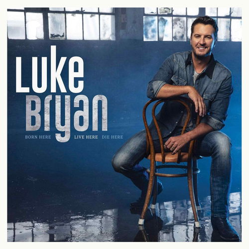 Luke Bryan - Born Here Live Here Die Here (CD)