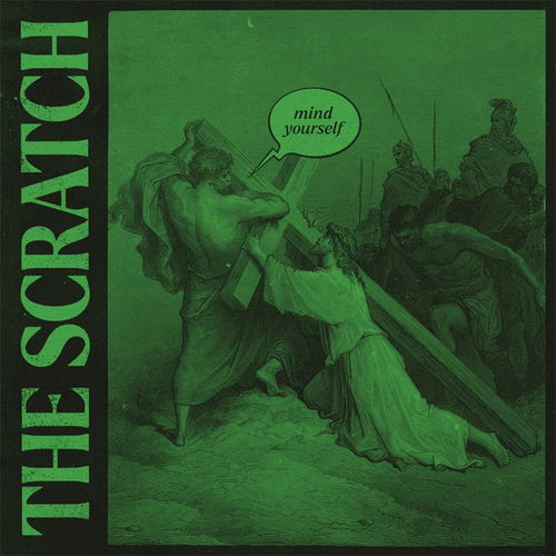 The Scratch - Mind Yourself (LP)