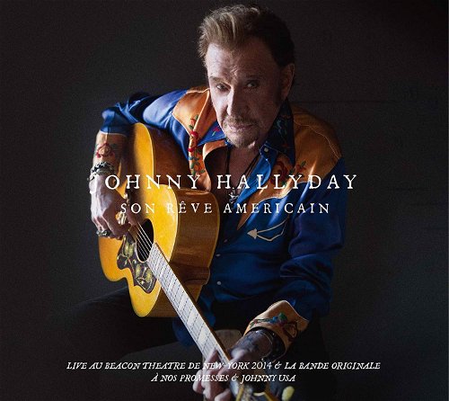 Johnny Hallyday - Son Rêve Américain: Live Au Beacon Theatre De New York - Box set (CD)