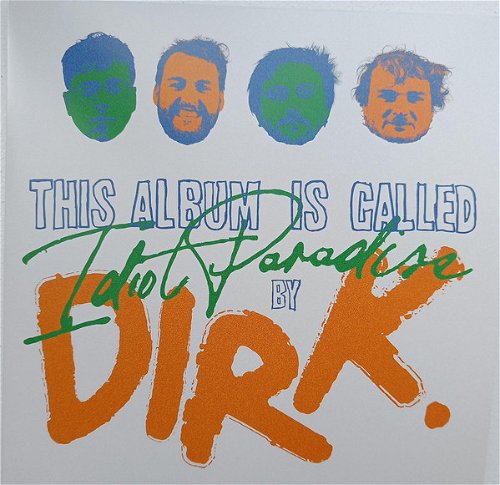 Dirk. - Idiot Paradise (LP)