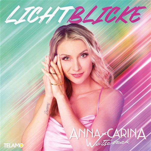 Anna-Carina Woitschack  - Lichtblicke (CD)