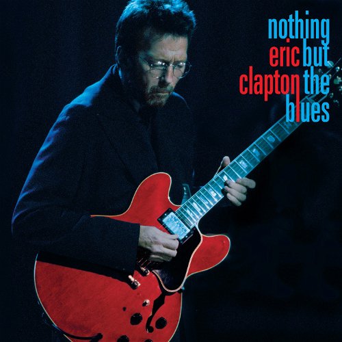 Eric Clapton - Nothing But The Blues (CD)