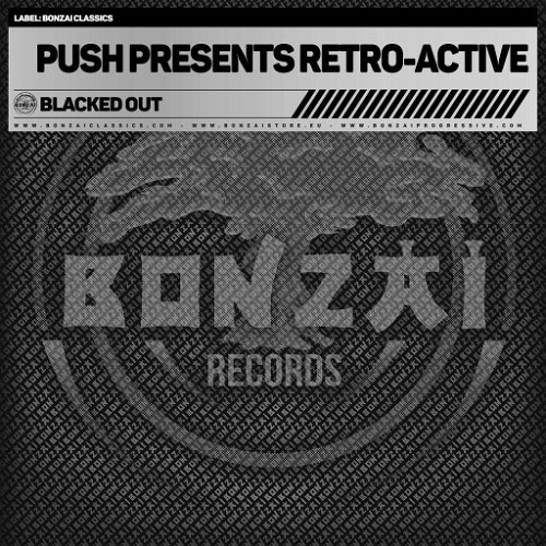 Push Presents Retro / Active - Blacked Out (Bonzai Classics) (MV)
