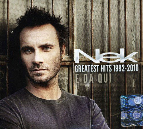 Nek - Greatest Hits 1992-2010 - E Da Qui (CD)