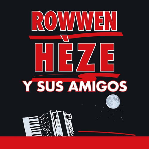 Rowwen Heze - Y Sus Amigos RSD26 (LP)