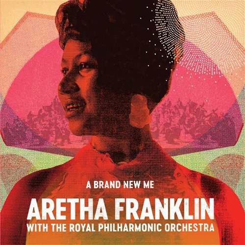 Aretha Franklin / The Royal Philharmonic Orchestra - A Brand New Me (CD)
