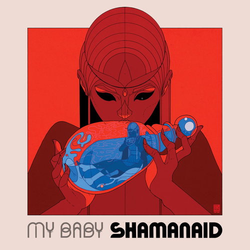 My Baby - Shamanaid (Blue vinyl) RSD26 (LP)