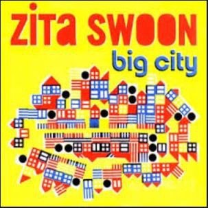 Zita Swoon - Big City (CD)
