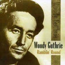 Woody Guthrie - Ramblin' Round 2CD