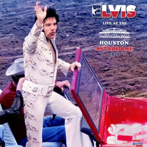 Elvis Presley - Elvis Live At The Houston Astrodome 1974 (LP)