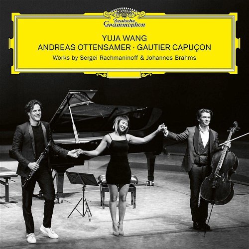 Yuja Wang / Andreas Ottensamer / Gautier Capuçon  - Works By Sergei Rachmaninoff & Johannes Brahms (CD)