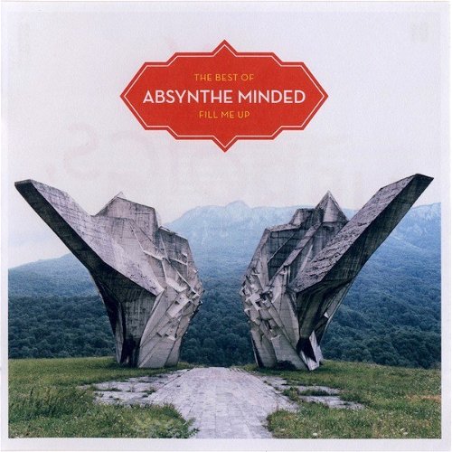 Absynthe Minded - Fill Me Up (The Best Of) (CD)