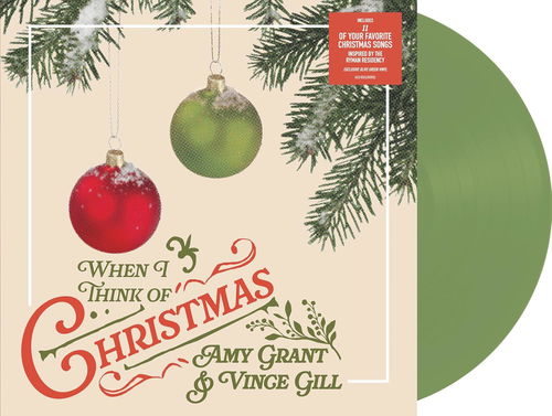 Amy Grant / Vince Gill - When I Think Of Christmas (Olive green vinyl) (LP)