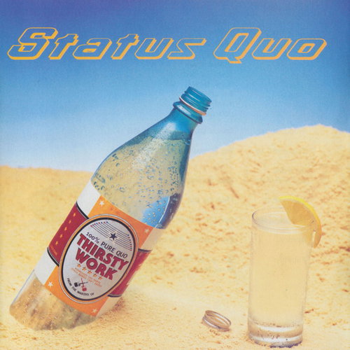 Status Quo - Thirsty Work (CD)