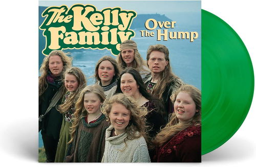 The Kelly Family - Over The Hump (Green Vinyl) - 30th anniversary (LP)