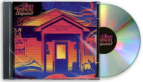 Ann Wilson & Tripsitter - Consecrated Ground (CD)