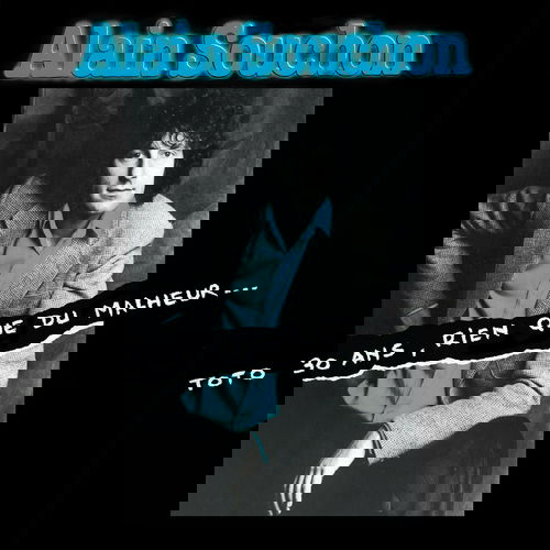 Alain Souchon - Toto 30 Ans, Rien Que Du Malheur... (LP)