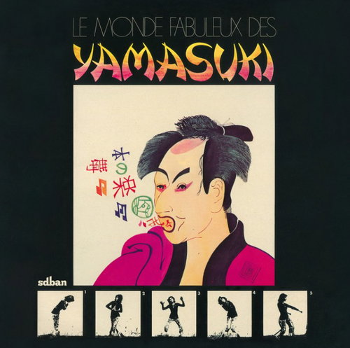 Yamasuki - Le Monde Fabuleux Des Yamasuki (LP)