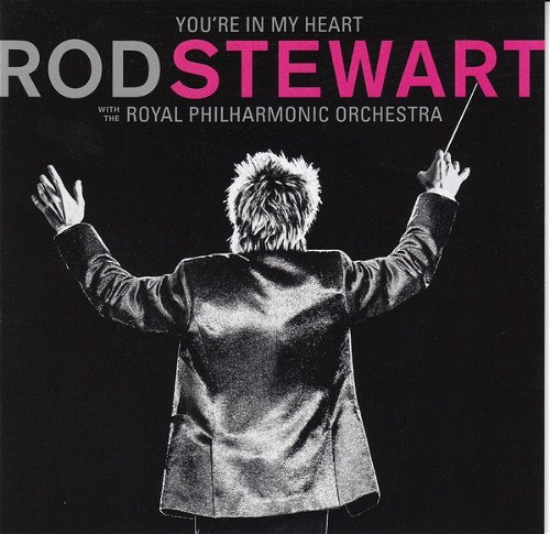 Rod Stewart / The Royal Philharmonic Orchestra - You're In My Heart (CD)