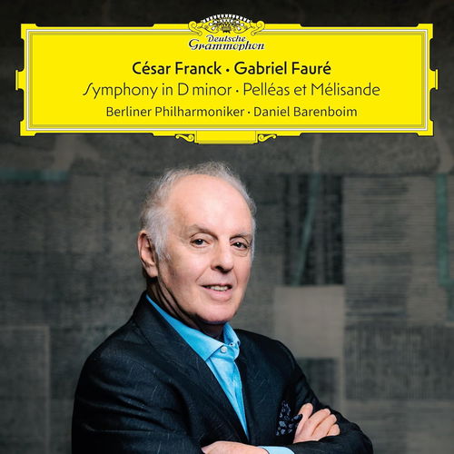 Franck / Fauré / Berliner / Barenboim - Symphony In D Minor - Fauré: Pelléas Et Mélisande (CD)