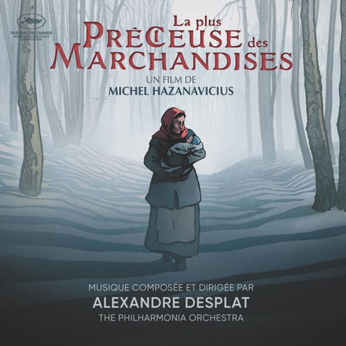 Alexandre Desplat - La Plus Précieuse Des Marchandises (CD)