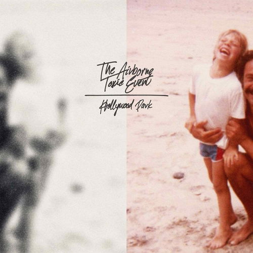 The Airborne Toxic Event - Hollywood Park (CD)