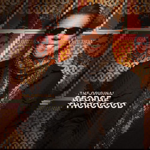 George Thorogood - The Original George Thorogood (LP)