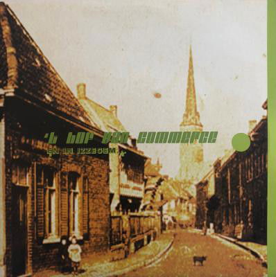 't Hof Van Commerce - En In Izzegem... (LP)