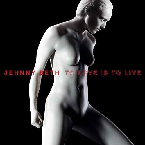 Jehnny Beth - To Love Is To Live (White Vinyl) - Indie Only (LP)