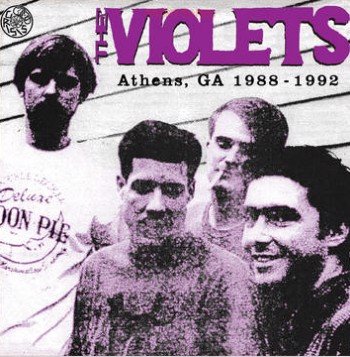 The Violets - Athens, Ga 1988-1992 RSD20 Oct (LP)