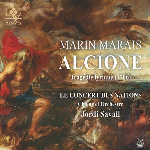 Marais / Le Concert Des Nations / Savall - Alcione - 3 disks (SACD)