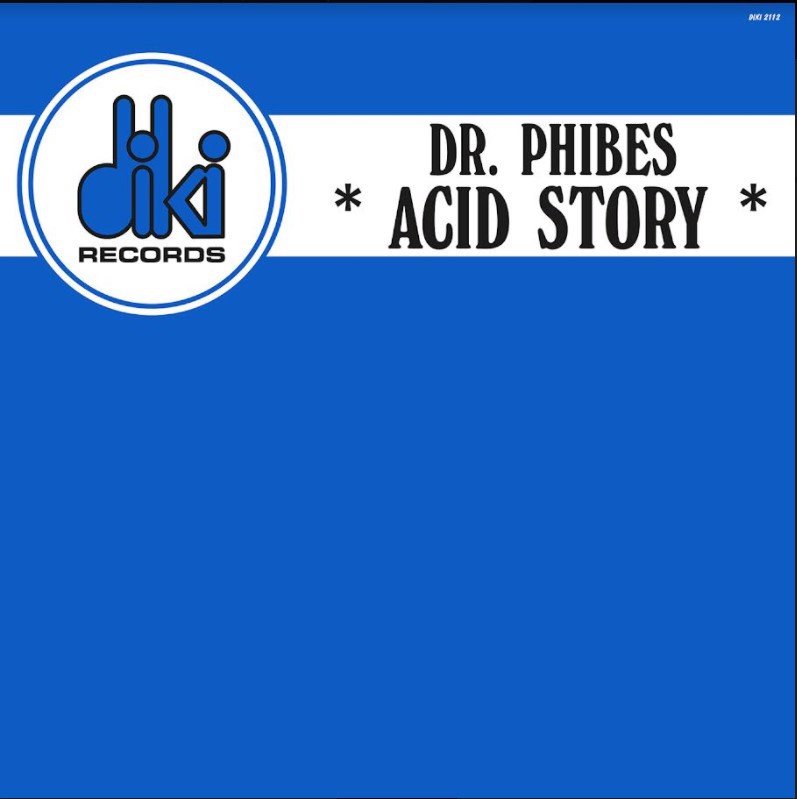 Dr. Phibes - Acid Story (Blue Vinyl) (MV)
