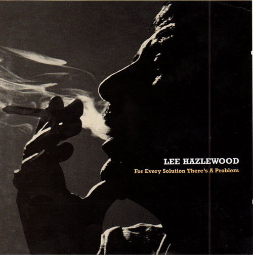 Lee Hazlewood - For Every Solution There's A Problem (CD)