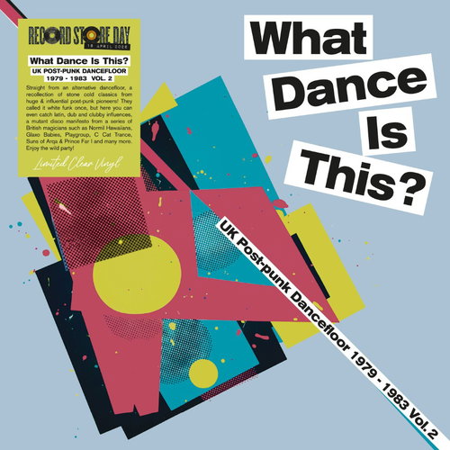 Various - What Dance Is This? Vol. 2 1979-83 (Clear vinyl) RSD26 (LP)