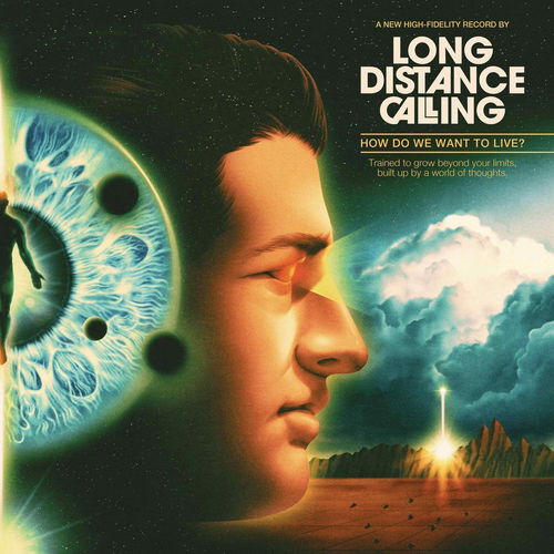 Long Distance Calling - How Do We Want To Live? (LP)