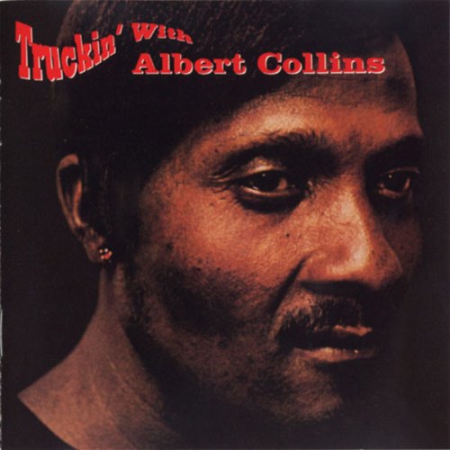 Albert Collins - Truckin' With Albert Collins (CD)