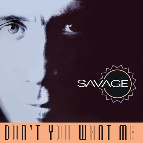 Savage - Don't You Want Me (MV)