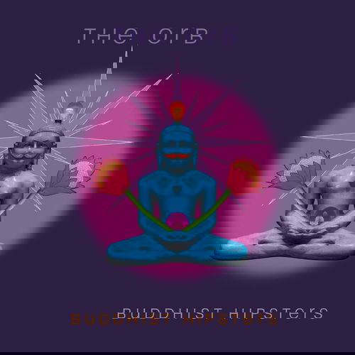 The Orb - Buddhist Hipsters (CD)