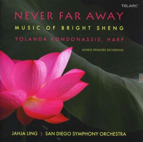 Yolanda Kondonassis / San Diego Symphony Orchestra - Never Far Away: Music Of Bright Sheng (CD)