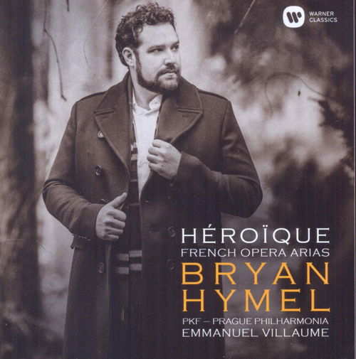 Bryan Hymel - Heroique - French Opera Arias (CD)