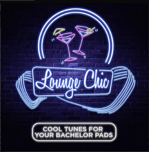 Various - Lounge Chic: Cool Tunes For Your Bachelor Pad (Coloured vinyl) - RSD21 (LP)