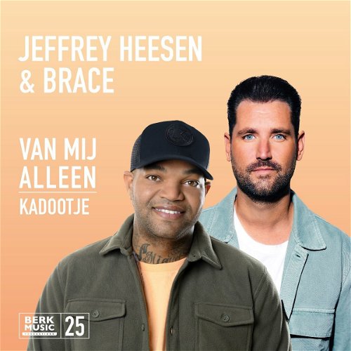 Jeffrey Heesen & Brace - Van Mij Alleen (SV)
