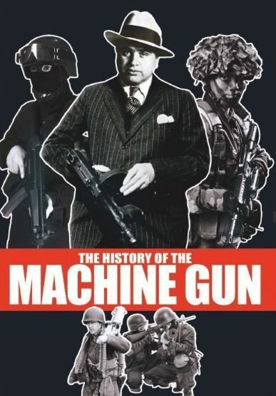Documentary - The History Of The Machine Gun  (DVD)