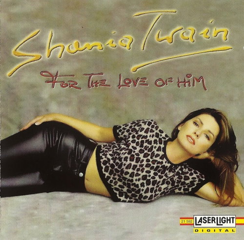 Shania Twain - For The Love Of Him (CD)