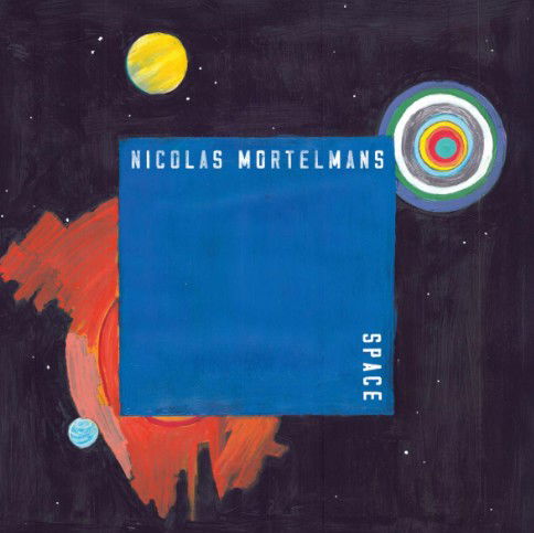 Nicolas Mortelmans - Space (LP)