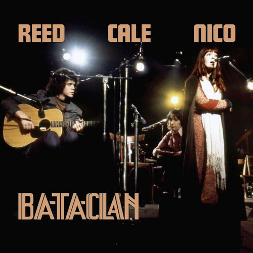 Lou Reed / John Cale / Nico - Bataclan 1972 - 2LP (LP)