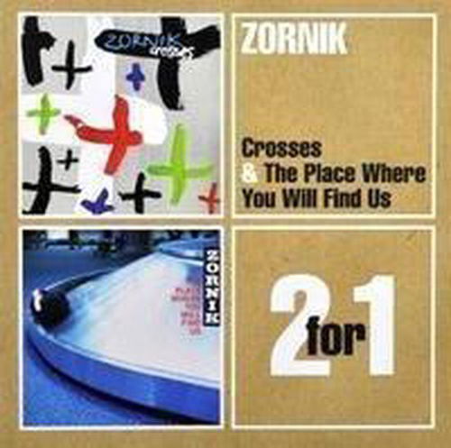 Zornik - Crosses / The Place Where You Wil Find Us (CD)