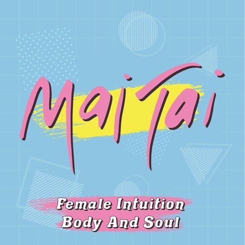 Mai Tai - Female Intuition / Body And Soul (Purple vinyl) (SV)