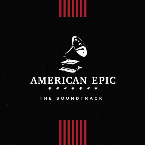 Various - American Epic - The Soundtrack (CD)