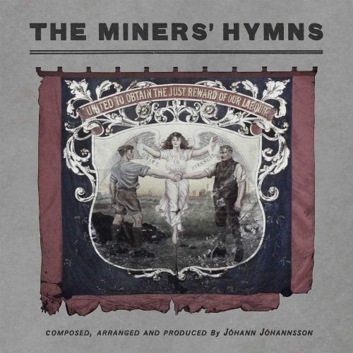 OST / Johann Johannsson - The Miner's Hymns (CD)